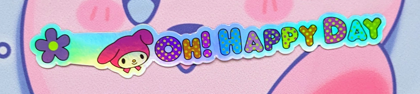 Oh Happy Day! Holographic Sticker